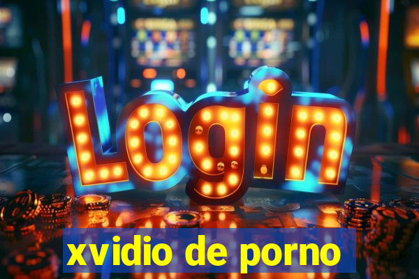 xvidio de porno